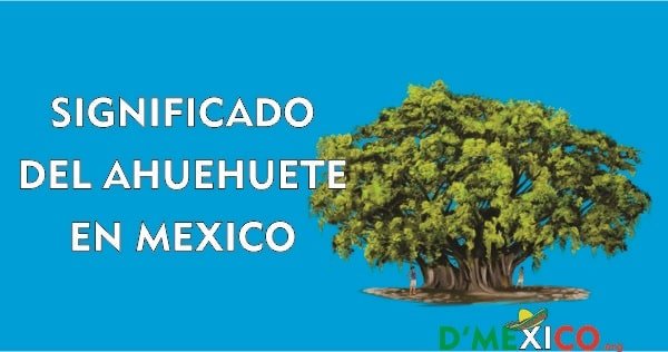 significado del auehuete