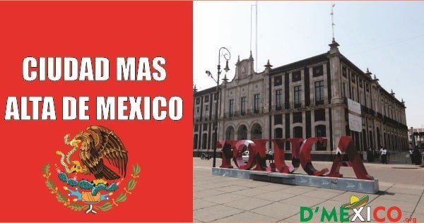 Ciudad mas alta de Mexico-min